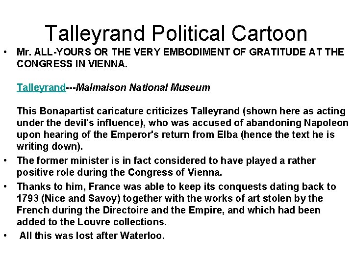 Talleyrand Political Cartoon • Mr. ALL-YOURS OR THE VERY EMBODIMENT OF GRATITUDE AT THE