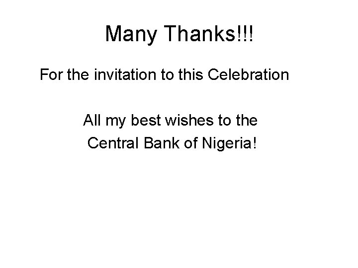 Many Thanks!!! For the invitation to this Celebration All my best wishes to the