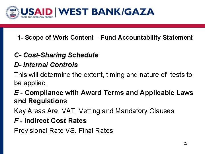 1 - Scope of Work Content – Fund Accountability Statement C- Cost-Sharing Schedule D-
