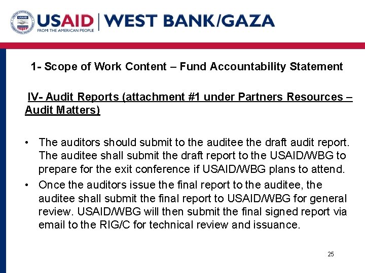 1 - Scope of Work Content – Fund Accountability Statement IV- Audit Reports (attachment