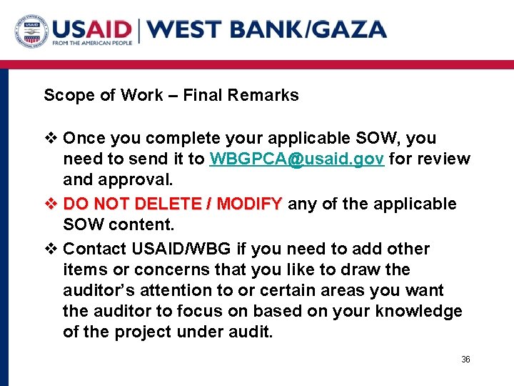 Scope of Work – Final Remarks v Once you complete your applicable SOW, you