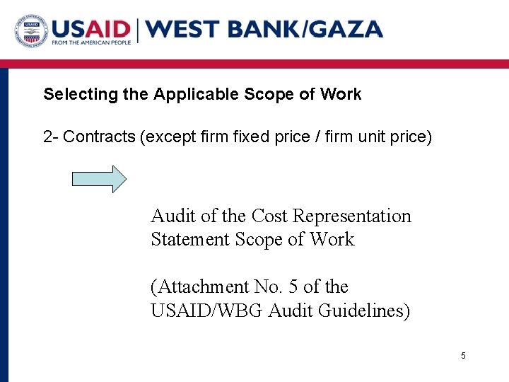 Selecting the Applicable Scope of Work 2 - Contracts (except firm fixed price /