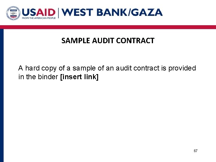 SAMPLE AUDIT CONTRACT A hard copy of a sample of an audit contract is