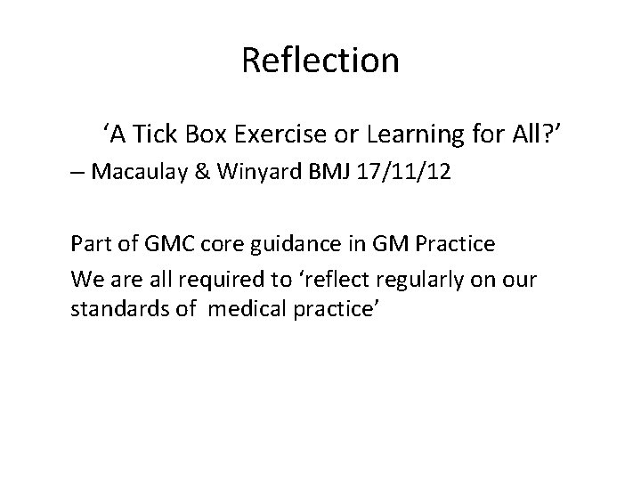 Reflection ‘A Tick Box Exercise or Learning for All? ’ – Macaulay & Winyard