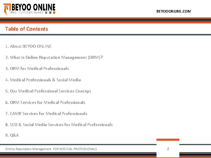 BEYOOONLINE. COM Table of Contents 1. About BEYOO ONLINE 2. What is Online Reputation