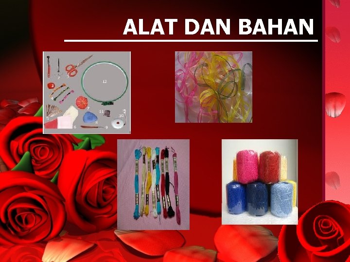 ALAT DAN BAHAN 