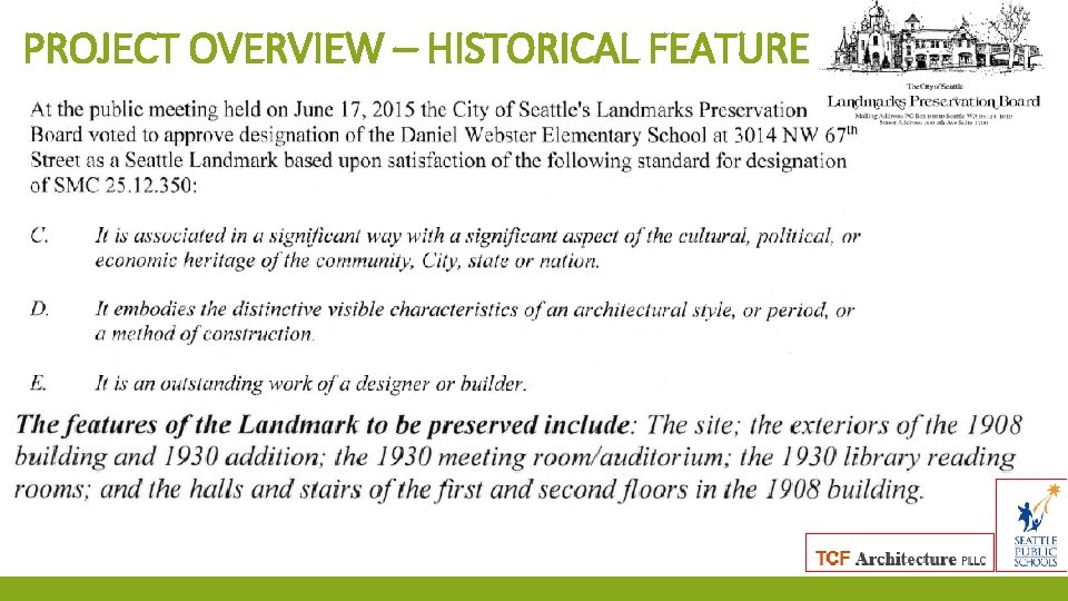 PROJECT OVERVIEW – HISTORICAL FEATURES 