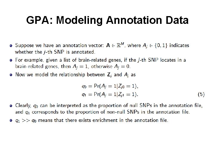 GPA: Modeling Annotation Data 