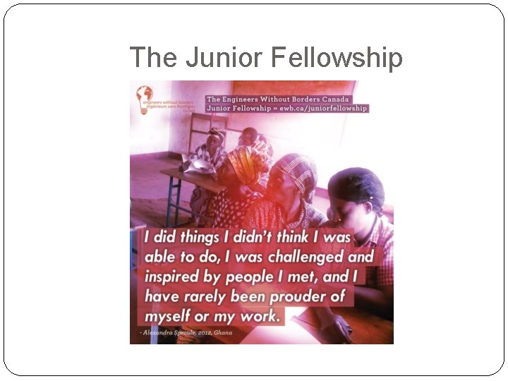 The Junior Fellowship 