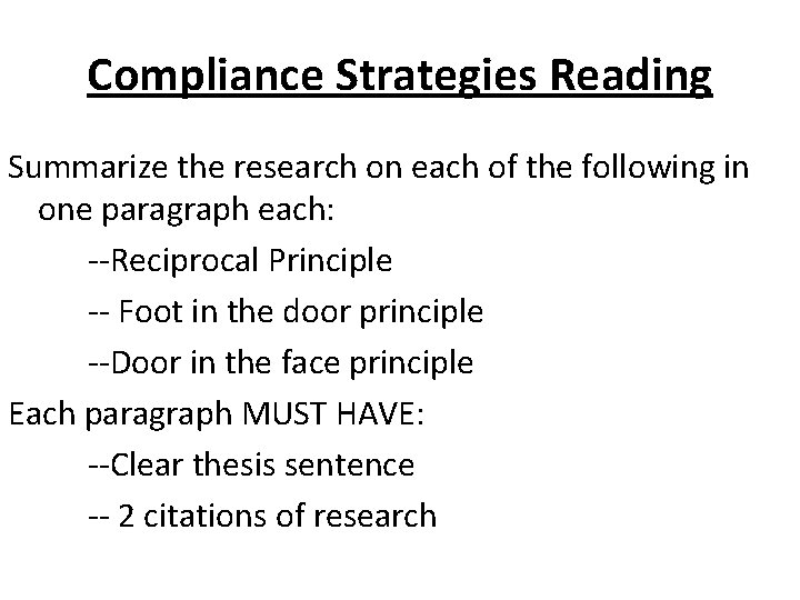 Compliance Strategies Reading Summarize the research on each of the following in one paragraph