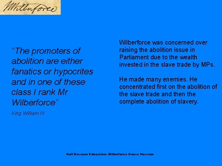 “The promoters of abolition are either fanatics or hypocrites and in one of these