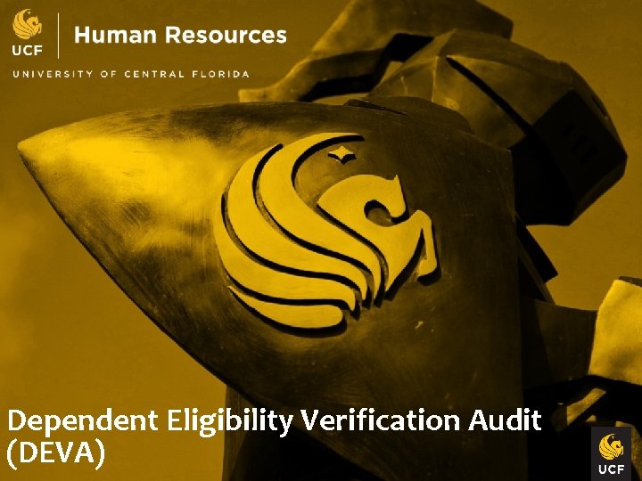 Dependent Eligibility Verification Audit (DEVA) 