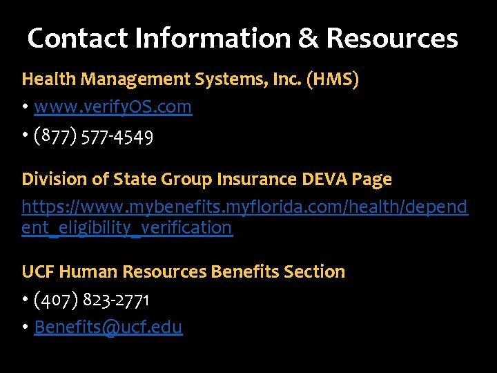 Contact Information & Resources Health Management Systems, Inc. (HMS) • www. verify. OS. com