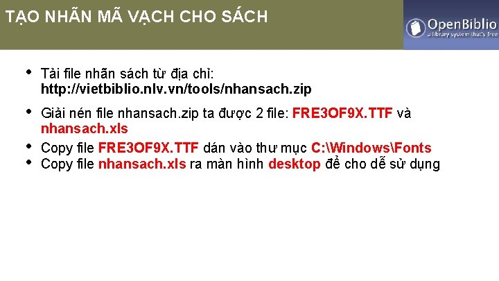 TẠO NHÃN MÃ VẠCH CHO SÁCH • Tải file nhãn sách từ địa chỉ: