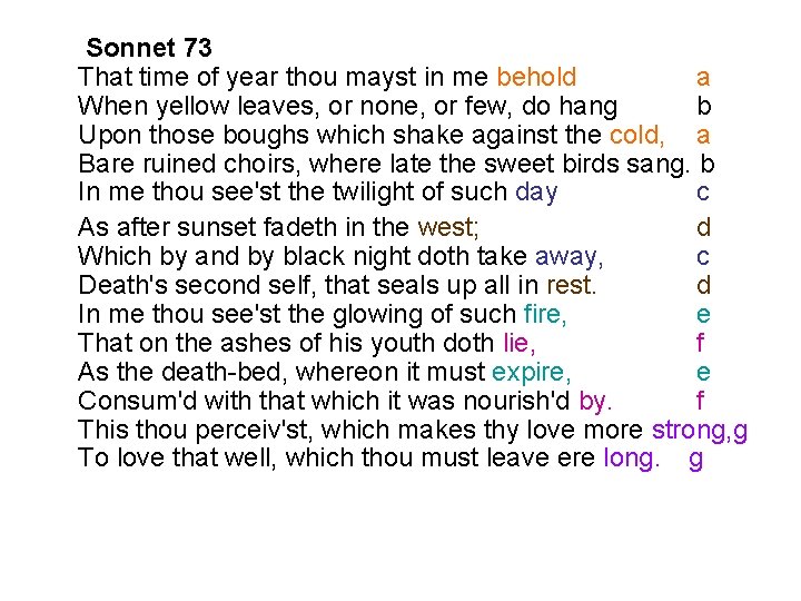  Sonnet 73 That time of year thou mayst in me behold a When