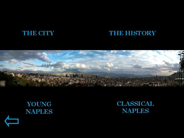 THE CITY THE HISTORY YOUNG NAPLES CLASSICAL NAPLES 