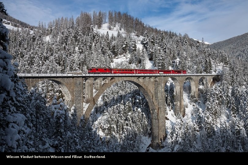 Wiesen Viaduct between Wiesen and Filisur, Switzerland. 