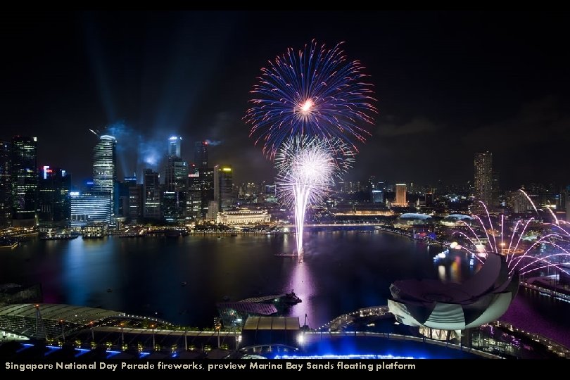 Singapore National Day Parade fireworks, preview Marina Bay Sands floating platform 