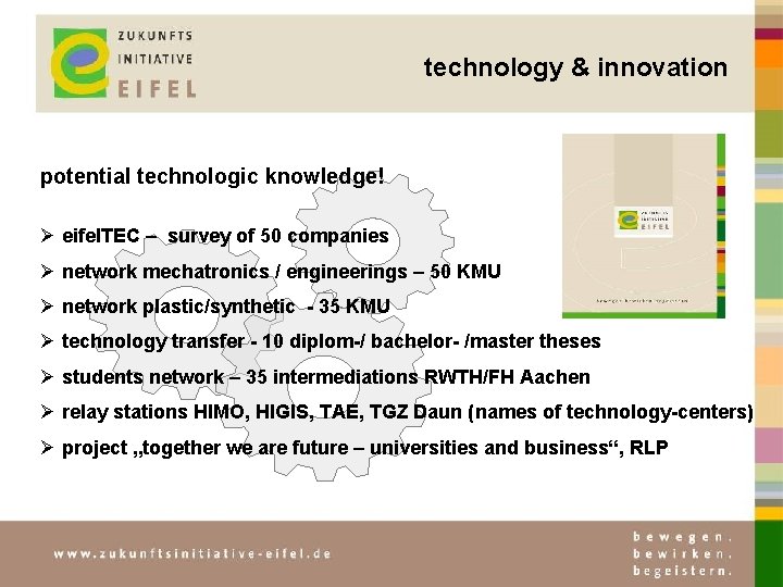 technology & innovation potential technologic knowledge! Ø eifel. TEC – survey of 50 companies