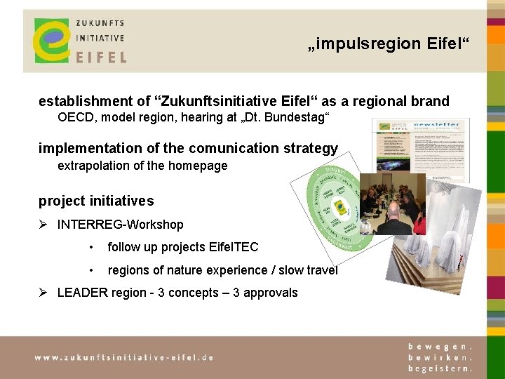 „impulsregion Eifel“ establishment of “Zukunftsinitiative Eifel“ as a regional brand OECD, model region, hearing