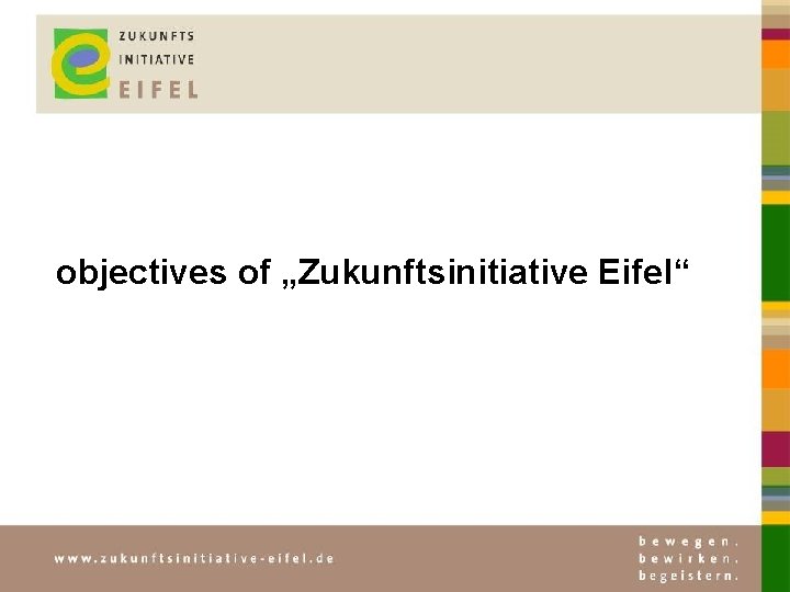 objectives of „Zukunftsinitiative Eifel“ 