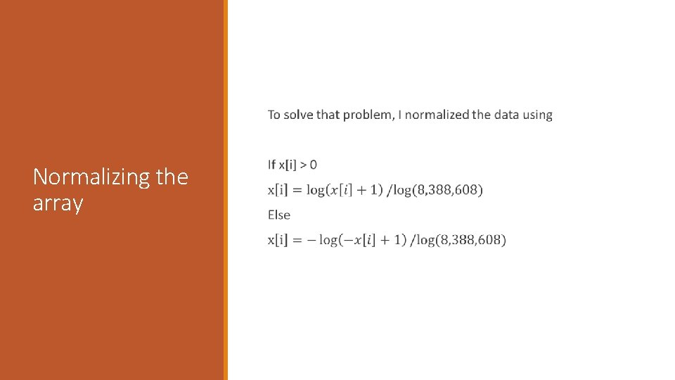  Normalizing the array 