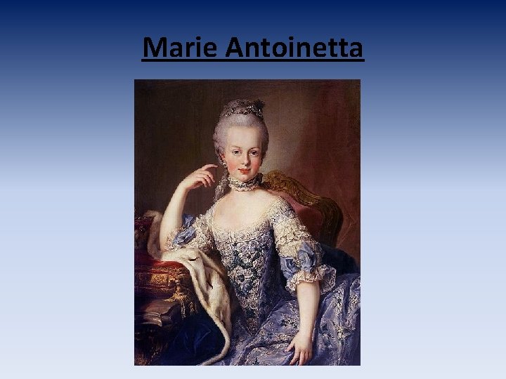 Marie Antoinetta 