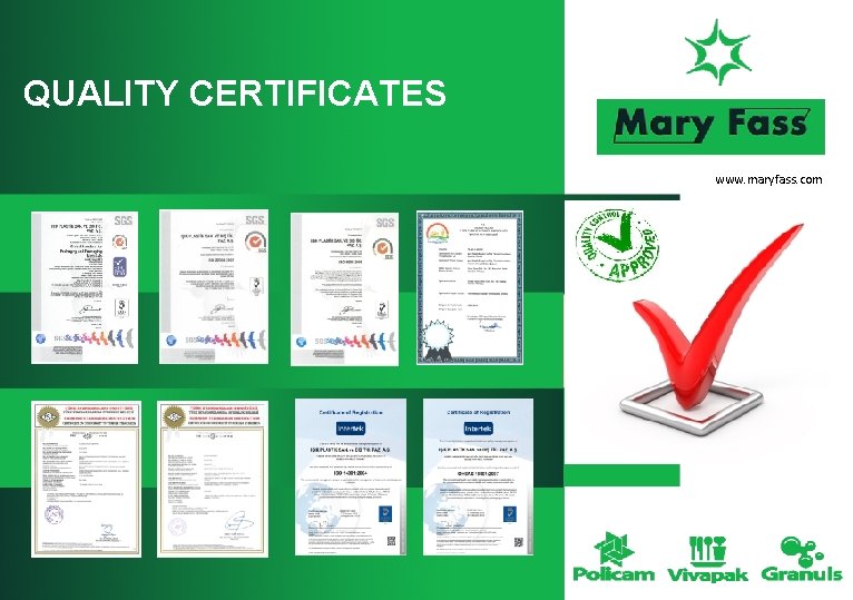 QUALITY CERTIFICATES www. maryfass. com 