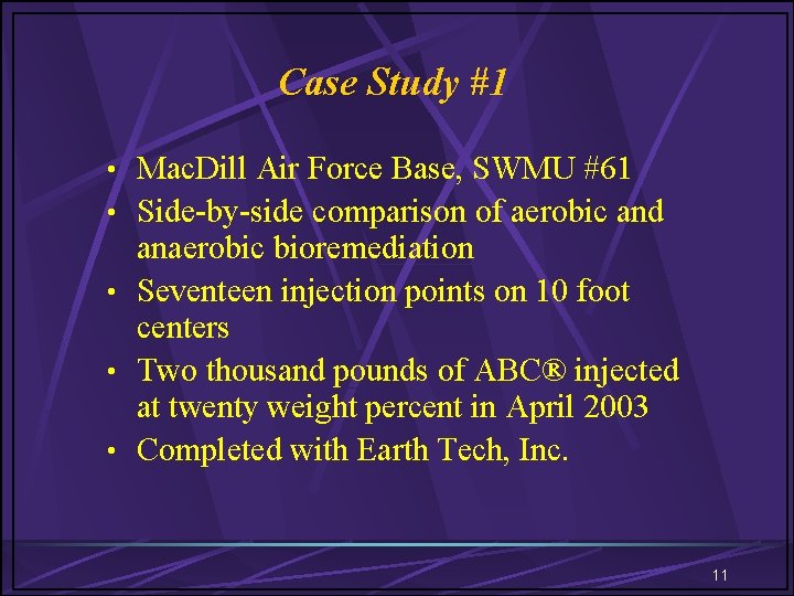 Case Study #1 • Mac. Dill Air Force Base, SWMU #61 • Side-by-side comparison