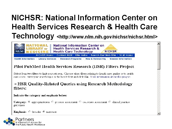 NICHSR: National Information Center on Health Services Research & Health Care Technology <http: //www.