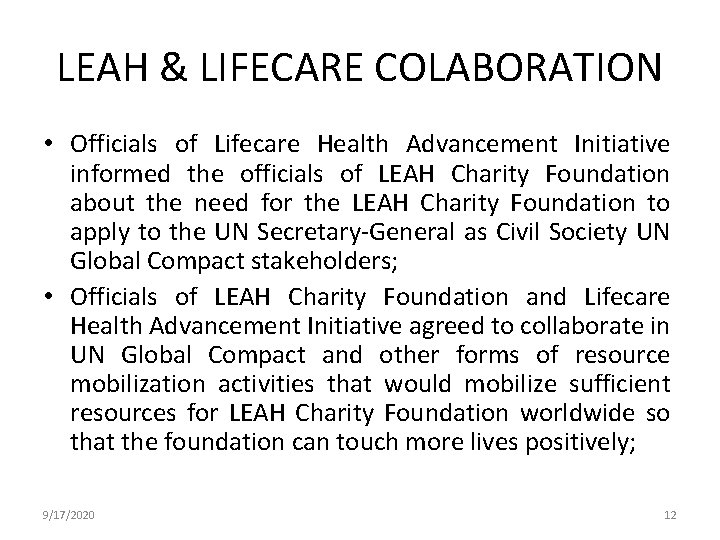 LEAH & LIFECARE COLABORATION • Officials of Lifecare Health Advancement Initiative informed the officials