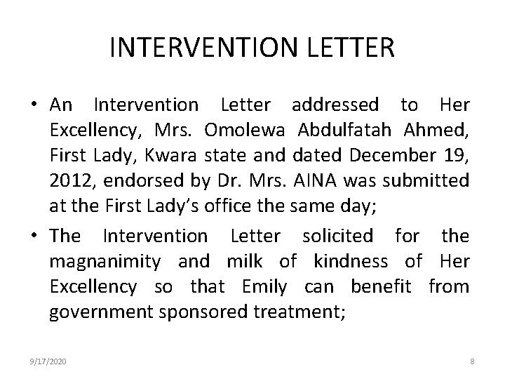 INTERVENTION LETTER • An Intervention Letter addressed to Her Excellency, Mrs. Omolewa Abdulfatah Ahmed,