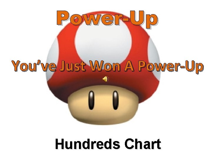 Power-Up You’ve Just Won A Power-Up Hundreds Chart 
