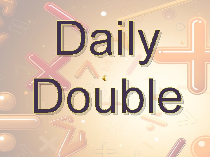 Daily Double 