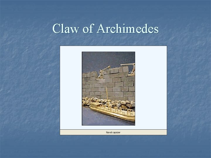 Claw of Archimedes 