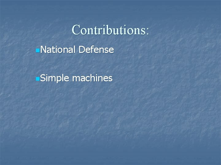 Contributions: n. National n. Simple Defense machines 
