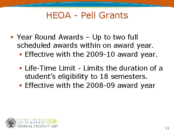 HEOA - Pell Grants Year Round Awards – Up to two full scheduled awards