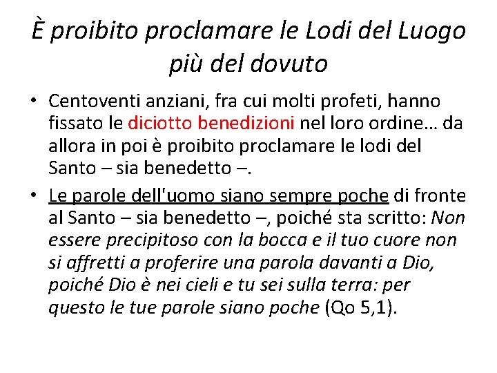 È proibito proclamare le Lodi del Luogo più del dovuto • Centoventi anziani, fra