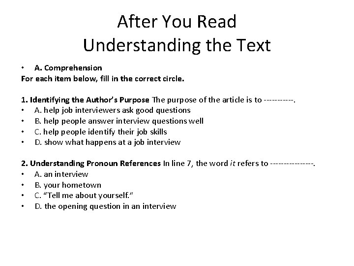 After You Read Understanding the Text • A. Comprehension For each item below, fill