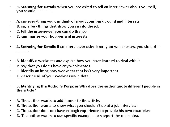  • 3. Scanning for Details When you are asked to tell an interviewer