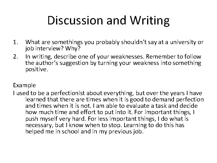 Discussion and Writing 1. 2. What are somethings you probably shouldn’t say at a