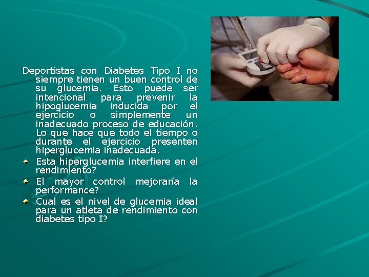 Deportistas con Diabetes Tipo I no siempre tienen un buen control de su glucemia.