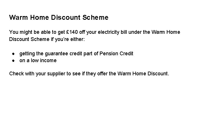 Warm Home Discount Scheme You might be able to get £ 140 off your