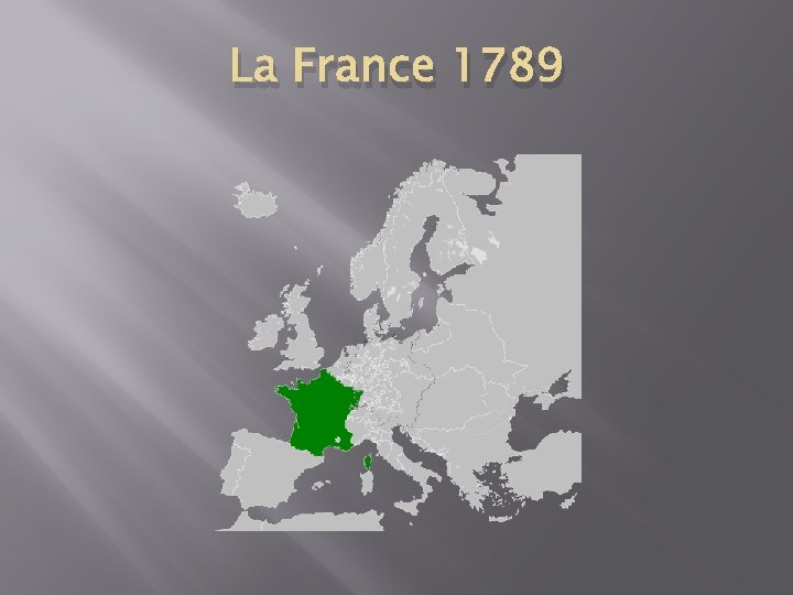 La France 1789 