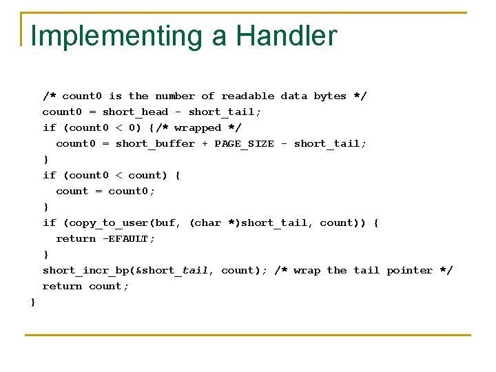 Implementing a Handler /* count 0 is the number of readable data bytes */
