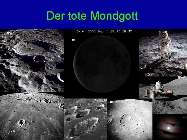 Der tote Mondgott NASA FB NASA 