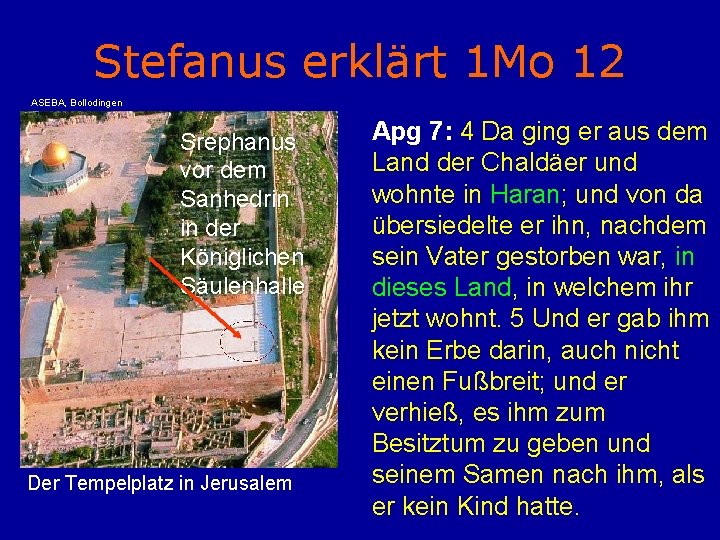 Stefanus erklärt 1 Mo 12 ASEBA, Bollodingen Srephanus vor dem Sanhedrin in der Königlichen