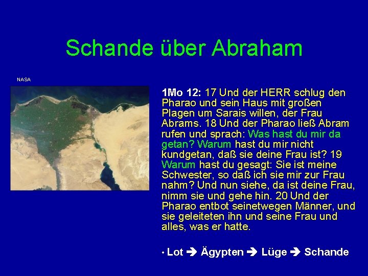 Schande über Abraham NASA 1 Mo 12: 17 Und der HERR schlug den Pharao