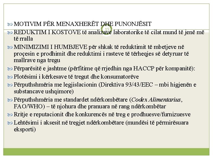  MOTIVIM PËR MENAXHERËT DHE PUNONJËSIT 13 REDUKTIM I KOSTOVE të analizave laboratorike të