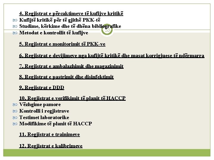 4. Regjistrat e përcaktimeve të kufijve kritikë Kufijtë kritikë për të gjithë PKK-të Studime,
